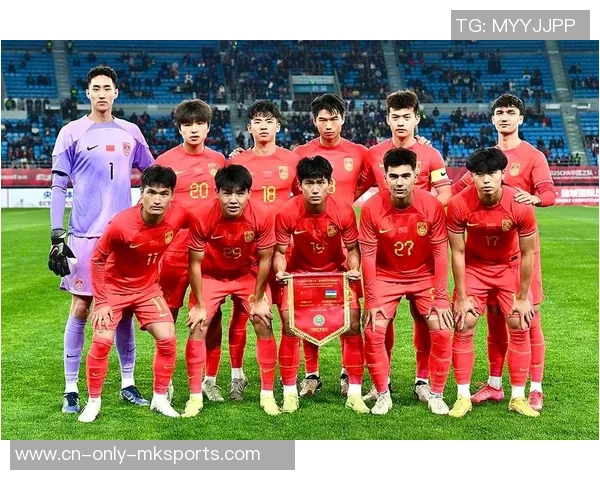 中国U22青年队迎战沙特阿拉伯U22队力争胜利展现青春风采